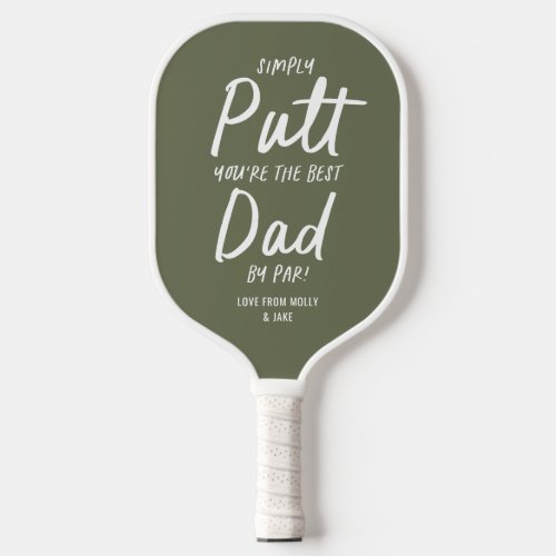 Golf dad modern khaki green typography funny golf  pickleball paddle