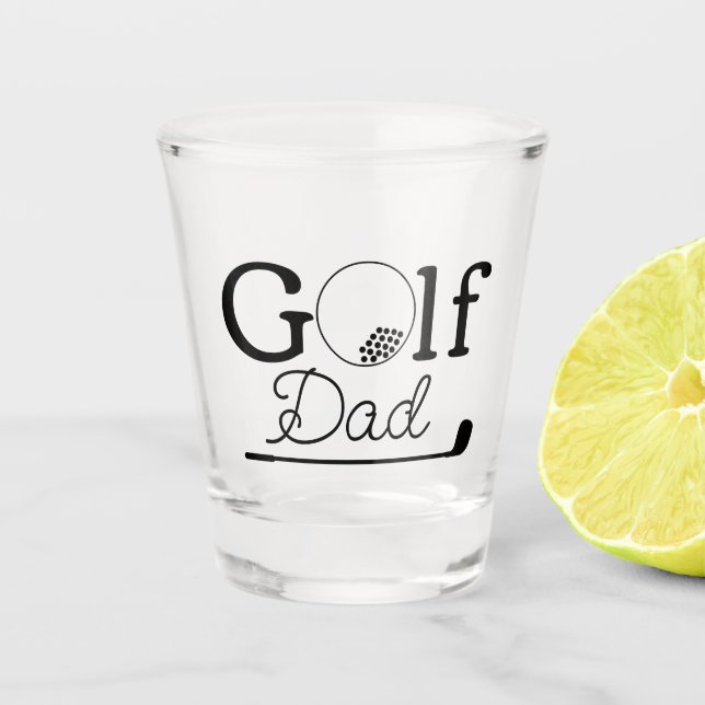 Golf Dad Shot Glass (Front)