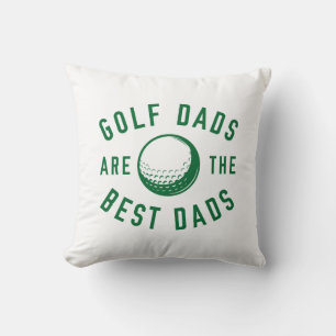 Golf Dads Are The Best Dads Throw Pillow