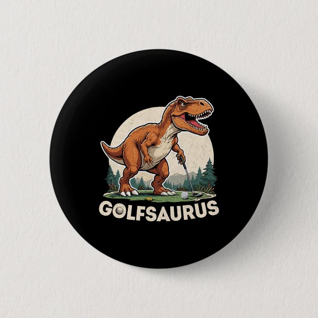 Golf Dinosaur Golfer T-rex Playing Golf Dino Golfi Button (Front)