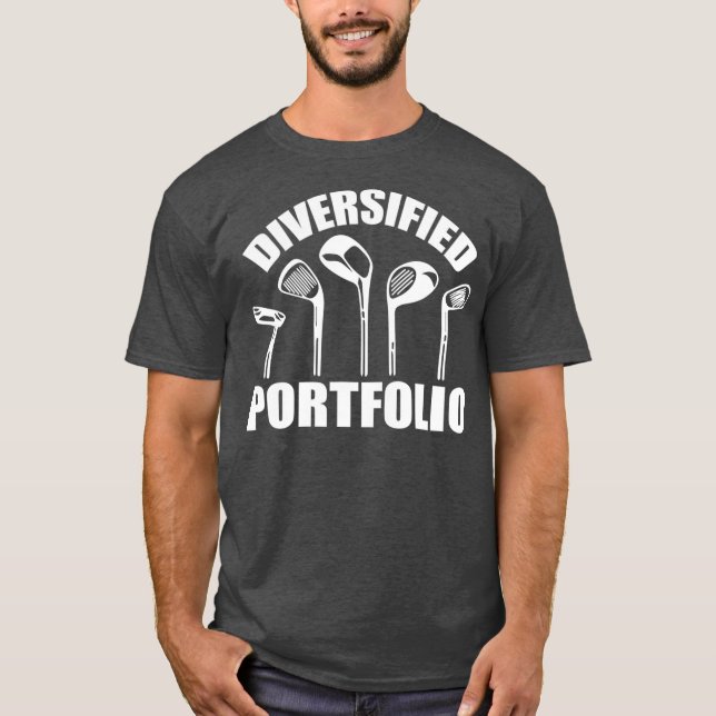 Golf Diversified Portfolio Funny Business T-Shirt (Front)
