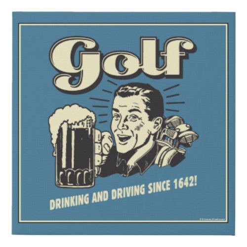 Golf Drinking  Driving Since 1642 Faux Canvas Print