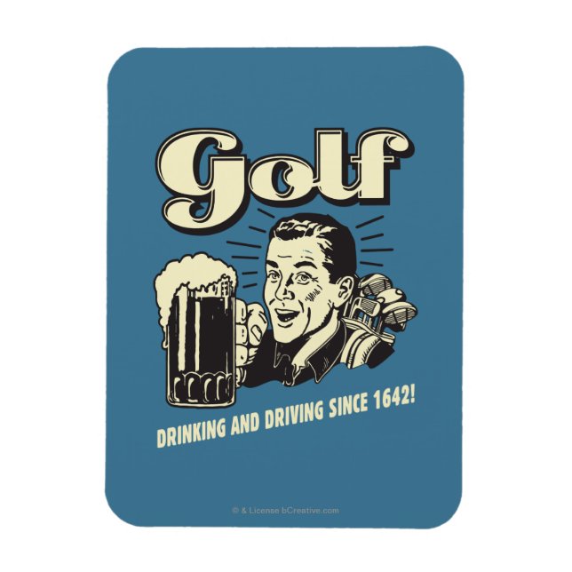 Golf: Drinking & Driving Since 1642 Magnet (Vertical)