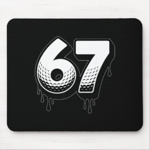 Golf Drip Number 67 Player Or 67th Birthday Six Se Mouse Pad