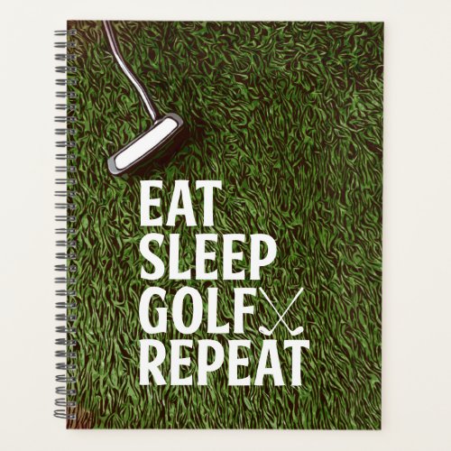 Golf Eat Sleep Golf Repeat on Green Grass Golfer   Planner