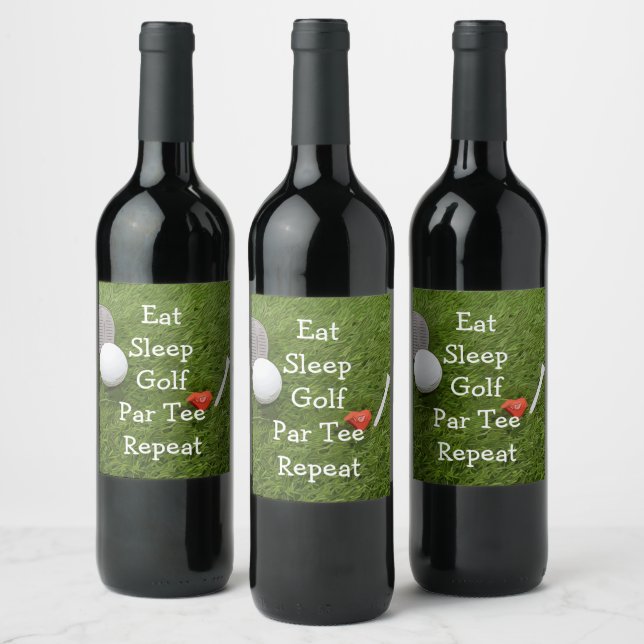 Golf Eat Sleep Par tee golf repeat with golf ball Wine Label (Bottles)