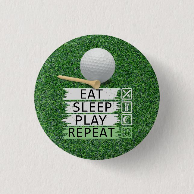 Golf  Eat Sleep Play Repeat on green grass Button (Front)