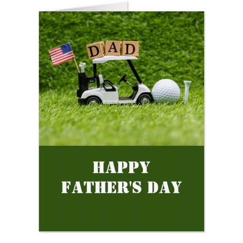 Golf Fathers Day with golf cart Dad and USA flag  Card