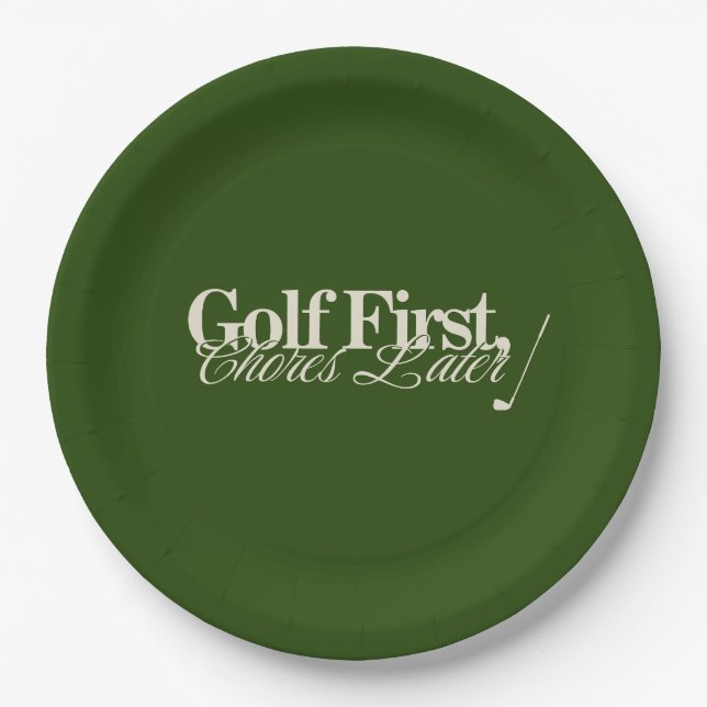 'Golf First, Chores Later' Funny Classic Green  Paper Plates (Front)