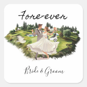 Golf Fore Ever with Bride and Groom Wedding Square Sticker