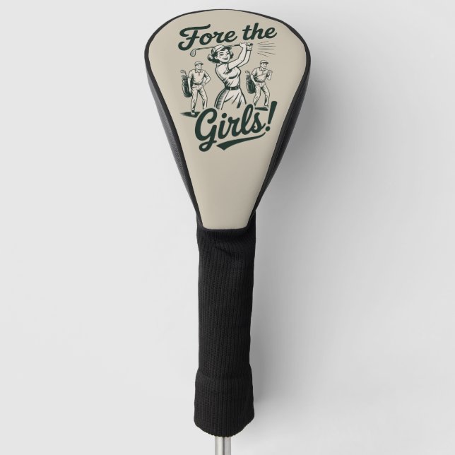 Golf Fore The Girls Cute Funny Golfing Ladies Head Cover (Front)