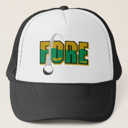 Golf Fore Trucker Hat