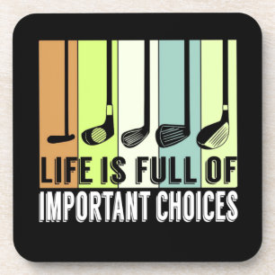 Golf Funny Life Choices Clubs Beverage Coaster