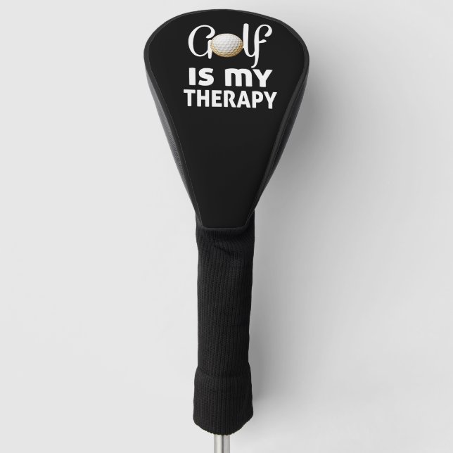 Golf funny quote golf is my therapy  head cover (Front)