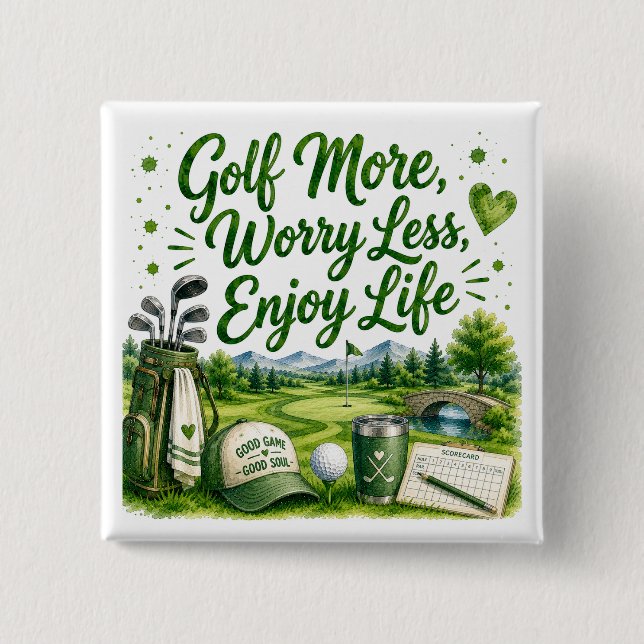 Golf Funny Quotes for golfer on the course Button (Front)