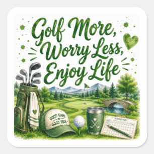 Golf Funny Quotes for golfer on the course Square Sticker