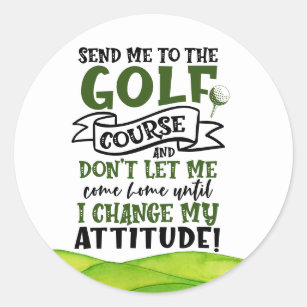 Golf Funny saying for golfer  Classic Round Sticker