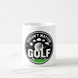 Golf funny saying for golfer  coffee mug