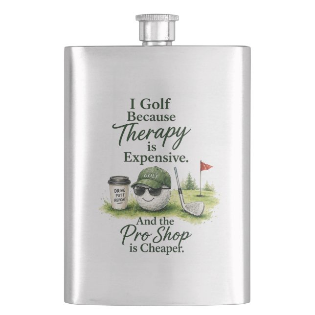Golf Funny saying for golfer home decoration  Flask (Front)