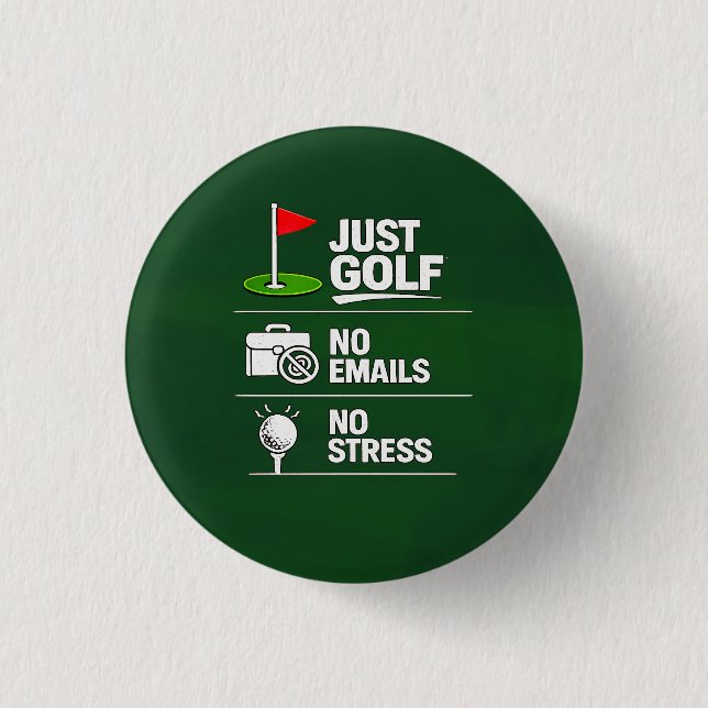 Golf Funny Saying Golfing  Retirement Button (Front)