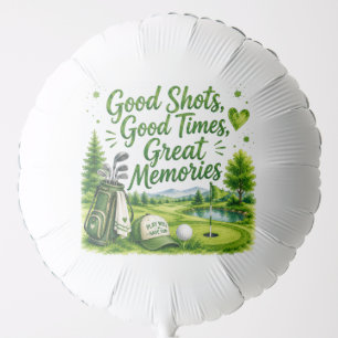 Golf funny saying quotes for golfer balloon