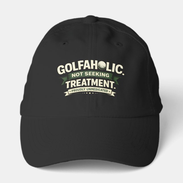 Golf funny saying quotes for golfer performance cap (Front)