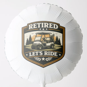 Golf funny saying retirement quotes for golfer balloon