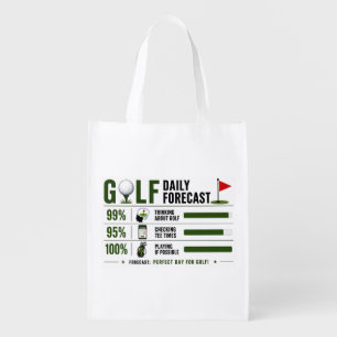 Golf Funny Saying weather forecast Grocery Bag