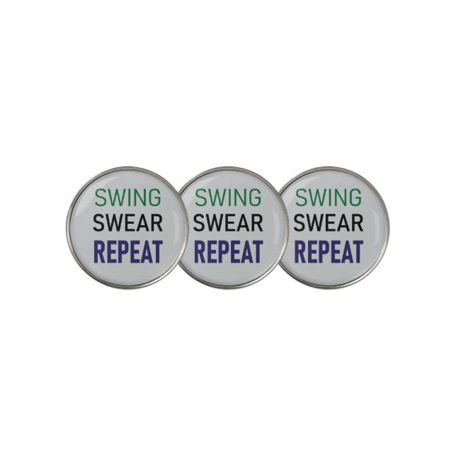 Golf Gag Gift – Swing Swear Repeat  Ball Marker (3 Up)