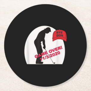 Golf Game is Over Funny Anti-Trump Round Paper Coaster