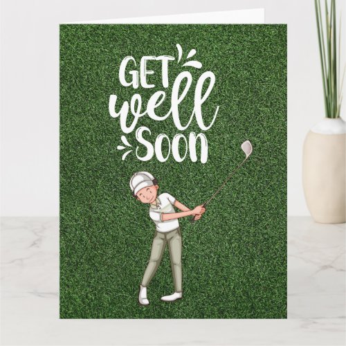 Golf Get well soon with golfer golfing on green Card