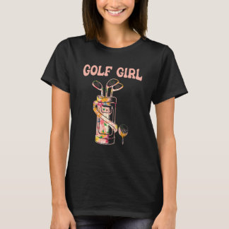 Golf Girl Golf Lover Golfer Life Golfing Golf Pla T-Shirt