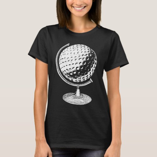 Golf Globe Golf Ball Globe In A Stand Golfer T_Shirt
