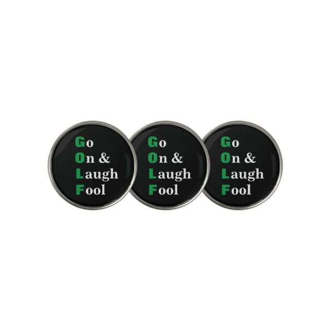 Golf Go On Laugh Fool Funny Ball Marker (3 Up)