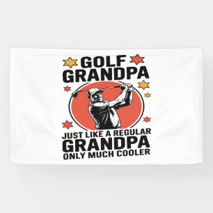 Golf Grandpa Just Like a Regular Grandpa Banner