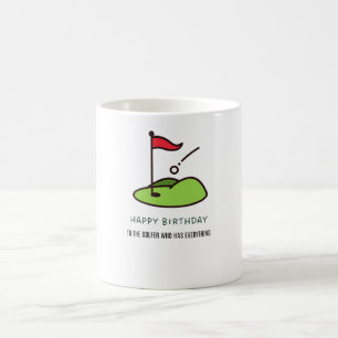 Golf Happy Birthday to Golfer who have everything Coffee Mug