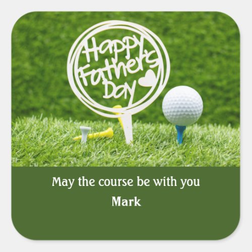 Golf happy Fathers Day for golf dad Square Sticker
