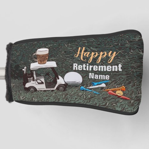 Golf happy retirement with Name  beer cart golfer  Golf Head Cover