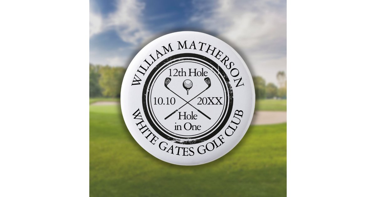 Golf Hole in One Classic Personalized Button | Zazzle