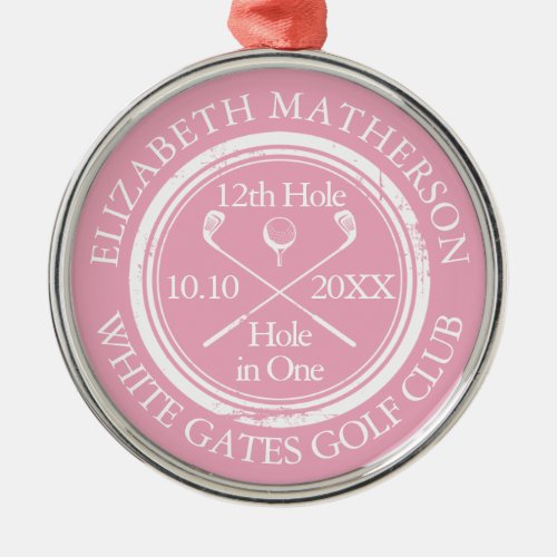Golf Hole in One Classic Personalized Pink Metal Ornament
