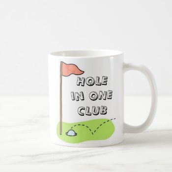 Golf Hole In One Club Sports Custom Personalized Coffee Mug by cowboyannie at Zazzle