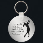 Golf Hole-in-one Commemoration, Customizable Keychain<br><div class="desc">The image shows a female golfer in full swing.  The Hole-in-one Commemoration information is a template that is easily customized.   This is a gift sure to please any golfer lucky enough to get a hole-in-one.</div>