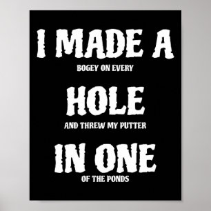 Golf Hole In One Funny Golf Poster