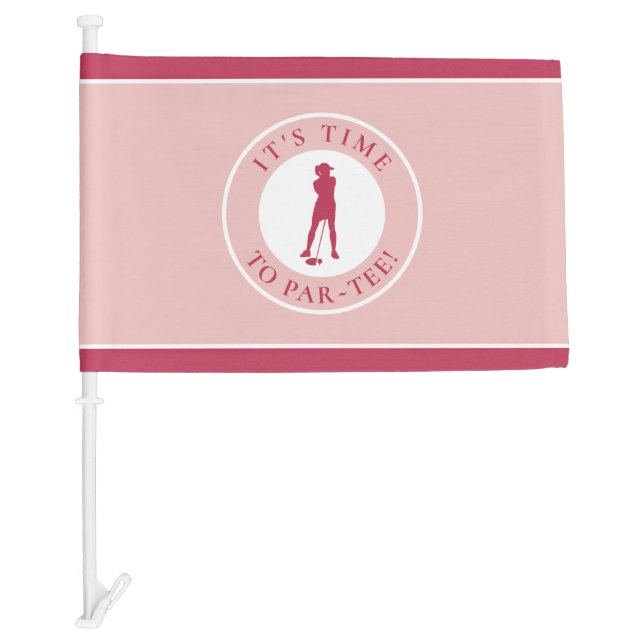 Golf Humor Funny Par Tee Golfer Ladies Magenta Red Car Flag (Front)