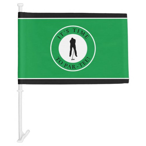 Golf Humor Funny Par Tee Golfer Mens Black  Green Car Flag