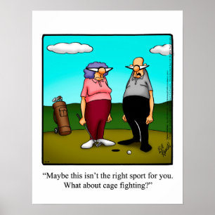 Golf Humor Poster