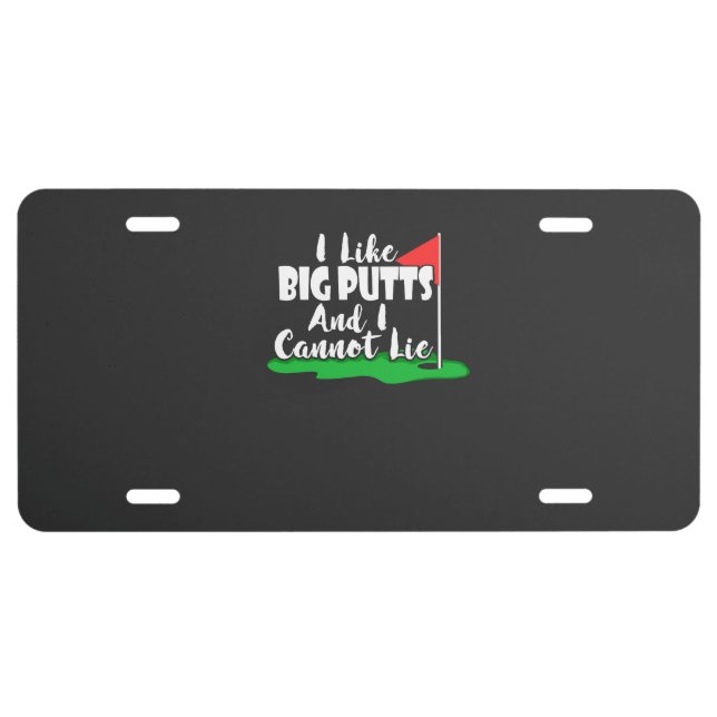 Golf - I Like Big Putts License Plate (Front)