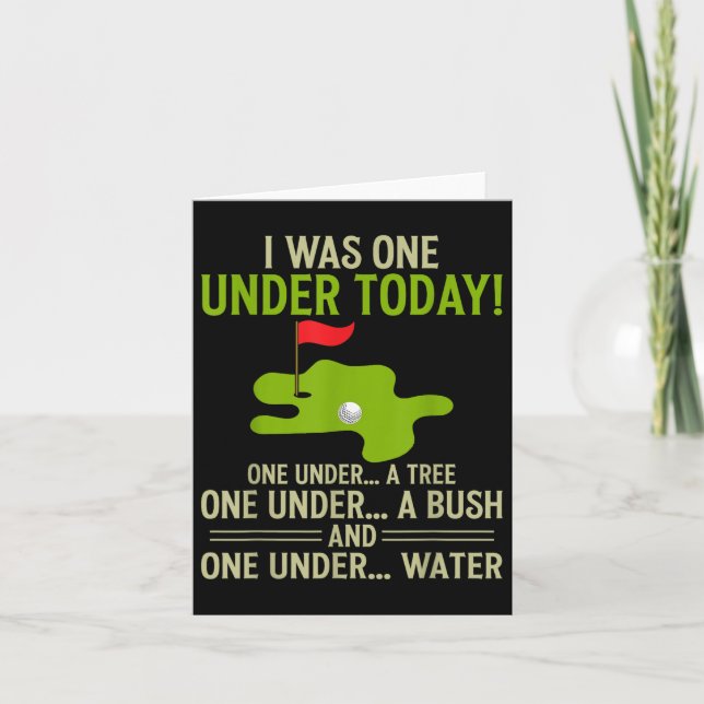 Golf I Was One Under Today Funny Golfer Golf Lover Card (Front)