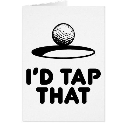 Golf - I'd Tap That Cards (Front)
