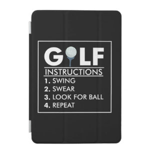 Golf Instructions Swing Swear Look Ball Repeat iPad Mini Cover